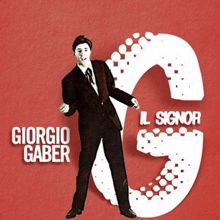 Giorgio Gaber: Il Signor G