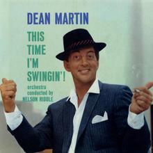 Dean Martin: This Time I'm Swingin'