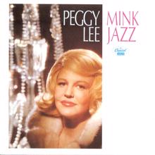 Peggy Lee: Mink Jazz