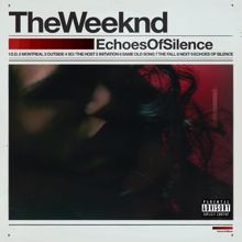 The Weeknd: Echoes Of Silence