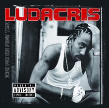 Ludacris: Back For The First Time