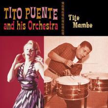 Tito Puente: Tito Mambo