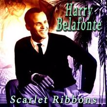 Harry Belafonte: Scarlet Ribbons