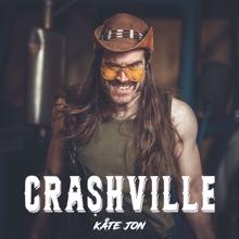 Crashville: Kåte Jon