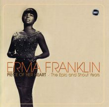 Erma Franklin: Erma Franklin: Piece Of Her Heart - The Epic And Shout Years