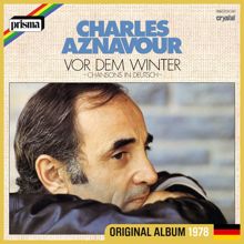 Charles Aznavour: Vor dem Winter