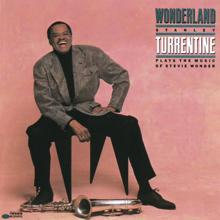 Stanley Turrentine: Wonderland (Stanley Turrentine Plays The Music Of Stevie Wonder)