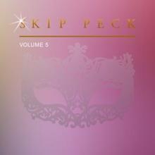 Skip Peck: Skip Peck, Vol. 5