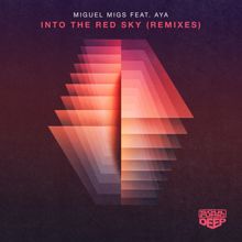 Miguel Migs, Aya: Into The Red Sky (feat. Aya) (Migs Salty Touch Dub)