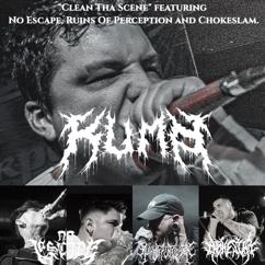 Kuma feat. No Escape, Ruins Of Perception & Chokeslam: Clean Tha Scene