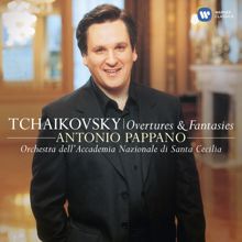 Antonio Pappano: Tchaikovsky: Overtures & Fantasies