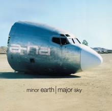 a-ha: Minor Earth, Major Sky (Pumpin' Dolls Mix; Radio Edit)