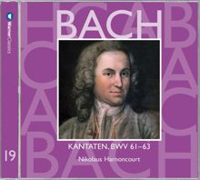 Nikolaus Harnoncourt: Bach: Sacred Cantatas, BWV 61 - 63