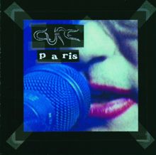 The Cure: Charlotte Sometimes (Live At Zenith, Paris)