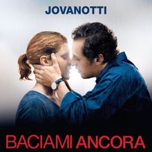 Jovanotti: Baciami Ancora