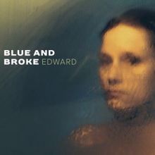 Blue and Broke: Automat (Reprise)