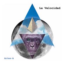 Artes: La Velocidad