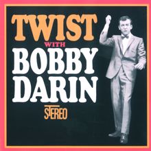 Bobby Darin: Twist With Bobby Darin