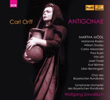 Wolfgang Sawallisch: Antigonae: Act III: Mein Konig, billig ist es, wenn er an der Zeit spricht (Chorus, Kreon, Hamon)