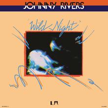 Johnny Rivers: Wild Night