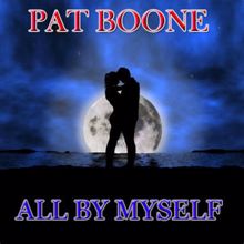 Pat Boone: All by Myself