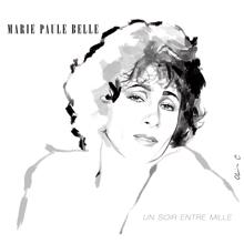 Marie-Paule Belle: Un soir entre mille