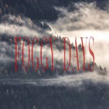 Rain Sounds: Foggy Days