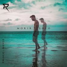 Prince Royce: Morir Solo