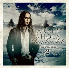 Jarkko Ahola: Suojelusenkeli - Joulun klassikot 2