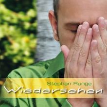 Stephan Runge: Wiedersehen