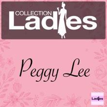 Peggy Lee: Medley: One Kiss My Romance / The Vagabond King Waltz