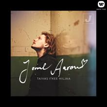 Jonne Aaron: Taivas itkee hiljaa (Single Edit)