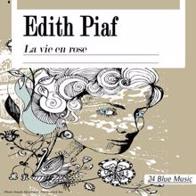 Edith Piaf: Non je ne regrette rien