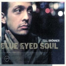 Till Brönner: Blue Eyed Soul