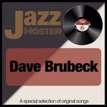 Dave Brubeck: I Want to Be Happy