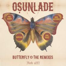 Osunlade: Butterfly [The Remixes]