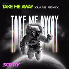 Scotty: Take Me Away