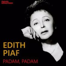 Edith Piaf: Padam, padam (Remastered)