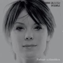 Emma Salokoski Ensemble: Parhaat - 12 klassikkoa