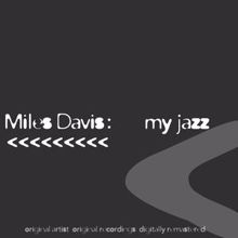 Miles Davis: My Jazz