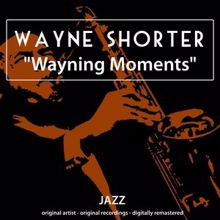 Wayne Shorter: Wayning Moments