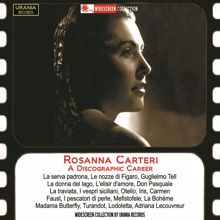 Rosanna Carteri: Rosanna Carteri: A Discographic Career