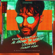 R3HAB: All Around The World (La La La) (Slowed Down) (All Around The World (La La La)Slowed Down)