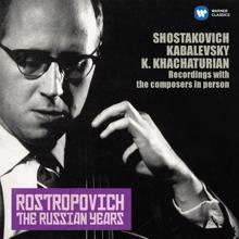 Mstislav Rostropovich: Shostakovich, Kabalevsky & Khachaturian, Karen: Cello Sonatas (The Russian Years)