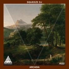 Squeeze DJ: Arcadia