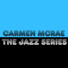 Carmen McRae: Bob White (Whatcha Gonna Swing Tonight?)