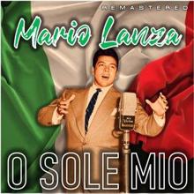 Mario Lanza: O Sole Mio (Remastered)