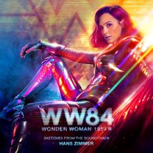 Hans Zimmer: Wonder Woman 1984 (Sketches from the Soundtrack)