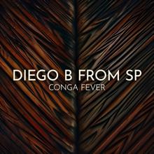 Diego B from SP: Conga Fever