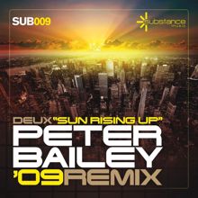 Deux: Sun Rising Up (Peter Bailey '09 Remix)